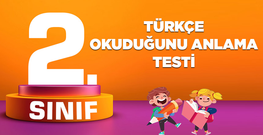 2.-sinif-turkce-okudugunu-anlama-testi