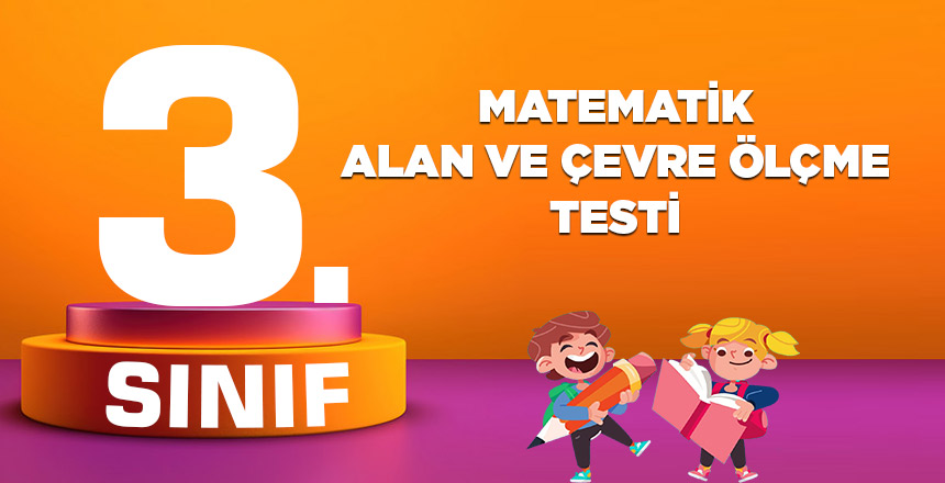 3. Sınıf Matematik Alan ve Çevre Ölçme Testi