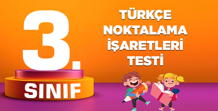 3. Sınıf Türkçe Noktalama İşaretleri Testi 1