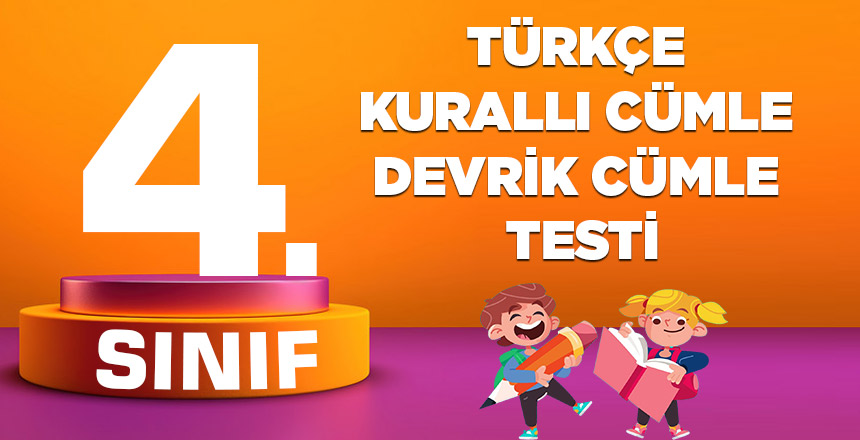 4. SINIF TÜRKÇE KURALLI CÜMLE DEVRİK CÜMLE