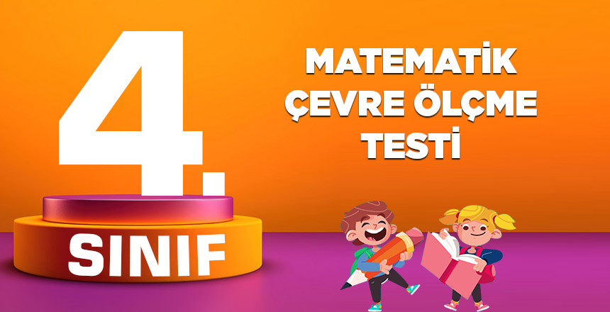 4. Sınıf Matematik Çevre Ölçme Testi