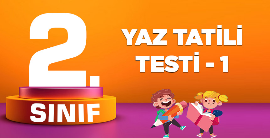 2.-SINIF-YAZ-TATILI-TESTI-1