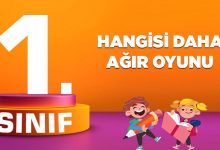 1.-SINIF-HANGİSİ-DAHA-AĞIR-OYUNU