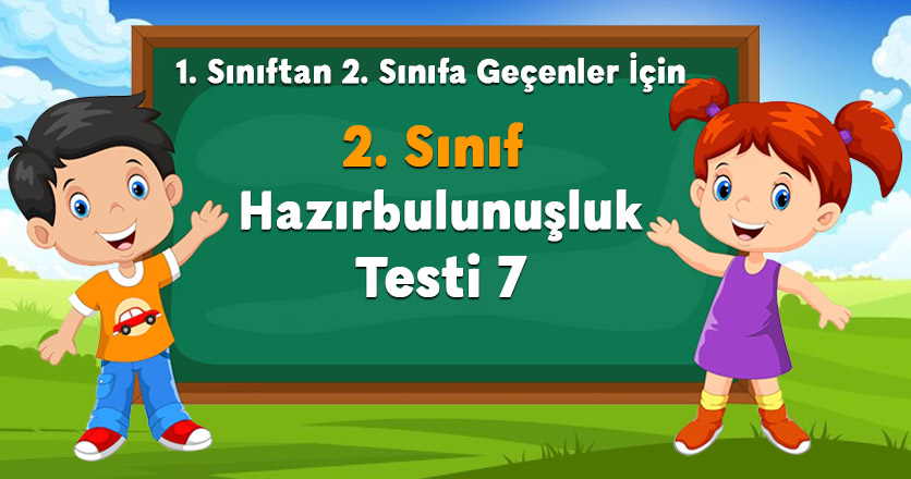 2. Sınıf Hazırbulunuşluk Testi 7