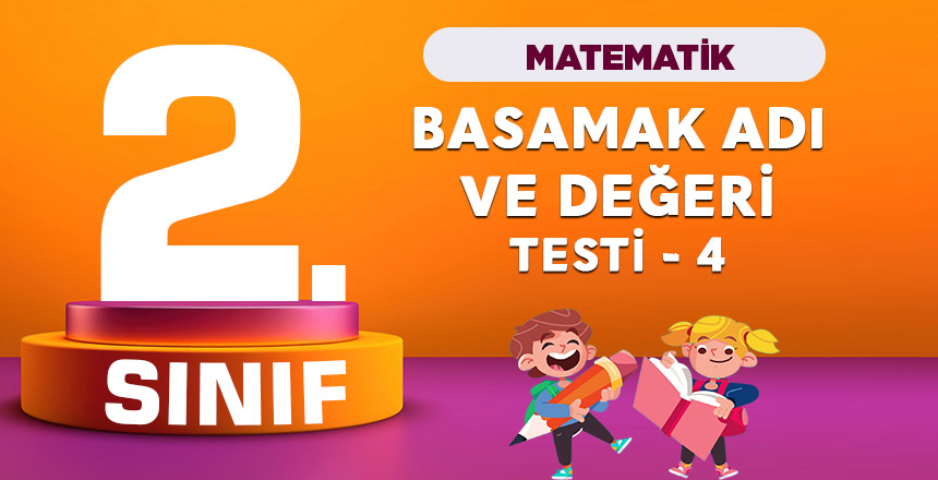 2.-Sınıf-Matematik-Basamak-Adı-Değeri-Testi-4