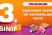 3. Sınıf Fen Bilimleri Dünyanın Yapısı ve Katmanları Testi