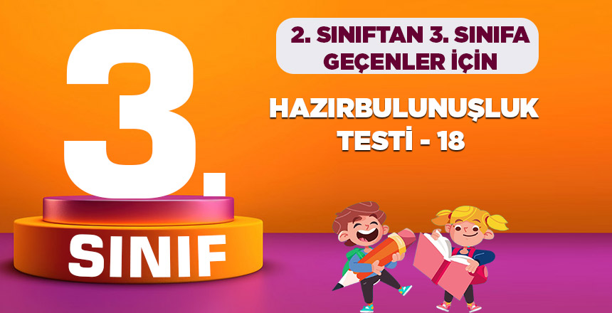 3. Sınıf Hazırbulunuşluk Testi 18
