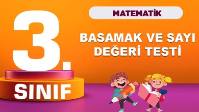 3. Sınıf Matematik Basamak ve Sayı Değeri Testi