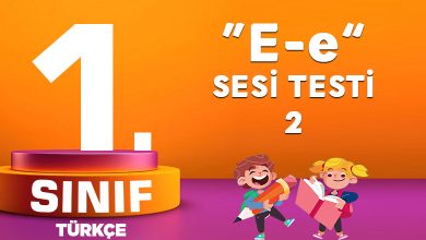 1. Sınıf Türkçe E Sesi Testi - 2
