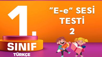 1. Sınıf Türkçe e Sesi Testi