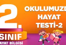 2. Sınıf Hayat Bilgisi Okulumuzda Hayat Testi-2