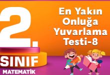 2. Sınıf Matematik En Yakın Onluğa Yuvarlama-8