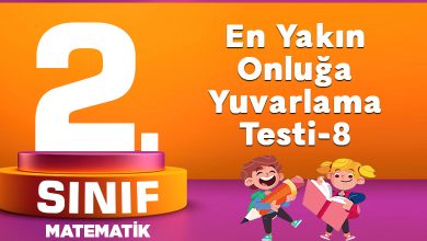 2. Sınıf Matematik En Yakın Onluğa Yuvarlama-8