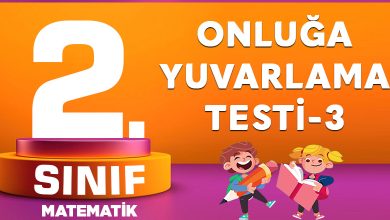 2. Sınıf Matematik Onluğa Yuvarlama Testi-3