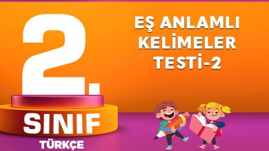 2. Sınıf Türkçe Eş Anlamlı Kelimeler Testi-2