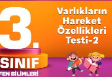 3. Sınıf Fen Bilimleri Varlıkların Hareket Özellikleri-2