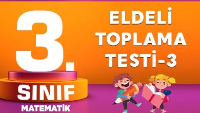 3. Sınıf Matematik Eldeli Toplama Testi-3