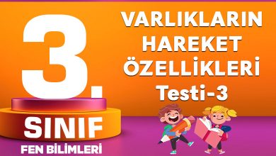 3. Sınıf Varlıkların Hareket Özellikleri-3