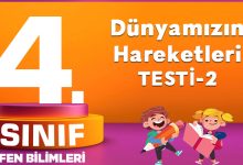 4. Sınıf Fen Bilimleri Dünyamızın Hareketleri Testi-2