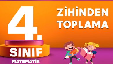 4. Sınıf Matematik Zihinden Toplama