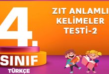 4. Sınıf Türkçe Zıt Anlamlı Kelimeler Testi-2