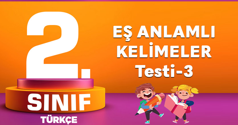 Eş Anlamlı Kelimeler