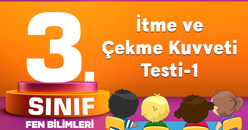 İtme ve Çekme Kuvveti