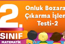 Onluk Bozarak Çıkarma İşlemi Testi