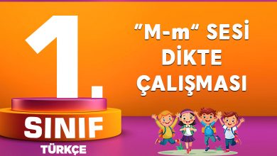 1.SINIF M SESİ DİKTE ÇALIŞMASI