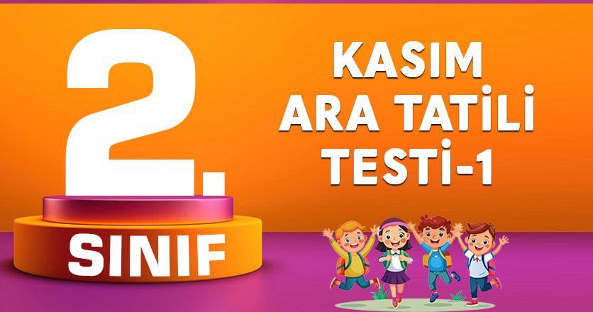 2.-Sınıf-Kasım-Ara-Tatil-Testi-1