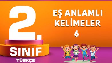 2.SINIF EŞ ANLAMLI KELİMELER-6