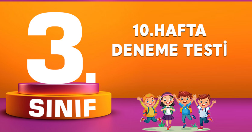 10.HAFTA DENEME TESTİ