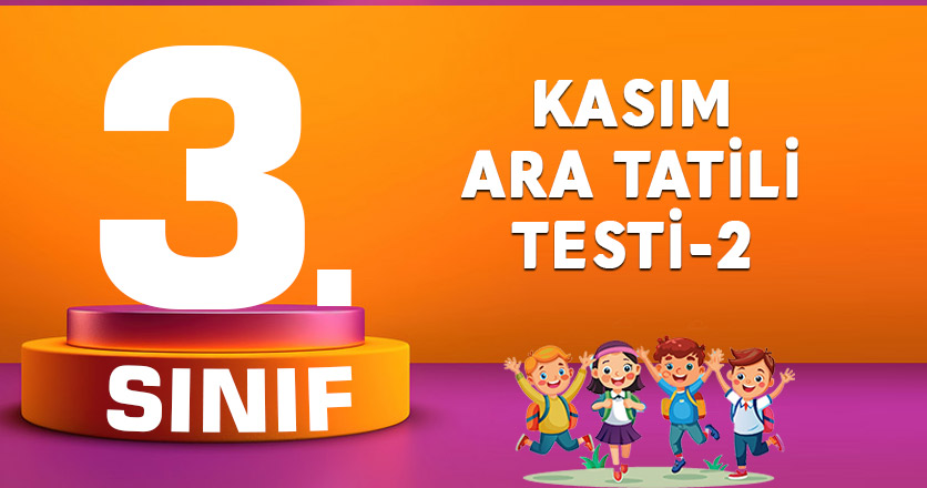3. Sınıf Kasım Ara Tatili Testi-1