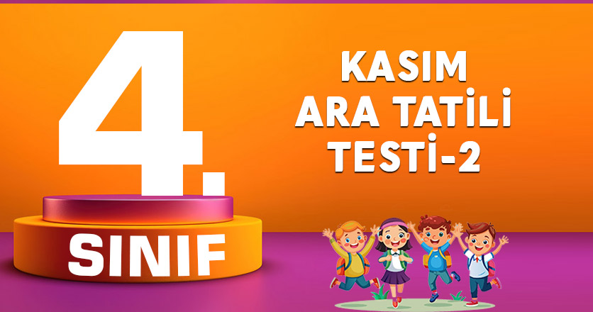 4. Sınıf Kasım Ara Tatili Testi-1