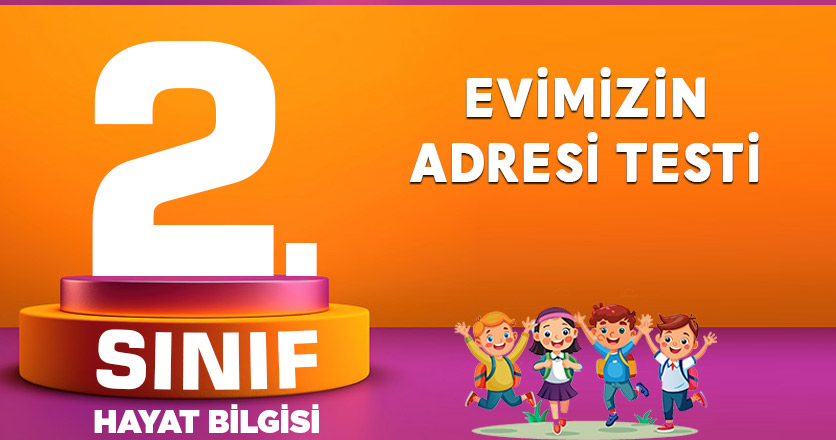 Evimizin Adresi Testi