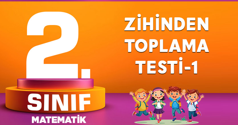 ZİHİNDEN TOPLAMA TESTİ-1