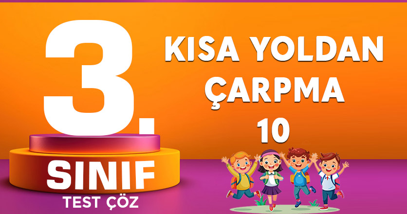3.SINIF KISA YOLDAN ÇARPMA-10