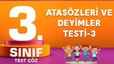 ATASÖZLERİ VE DEYİMLER TESTİ-3