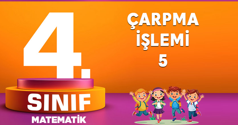 ÇARPMA İŞLEMİ