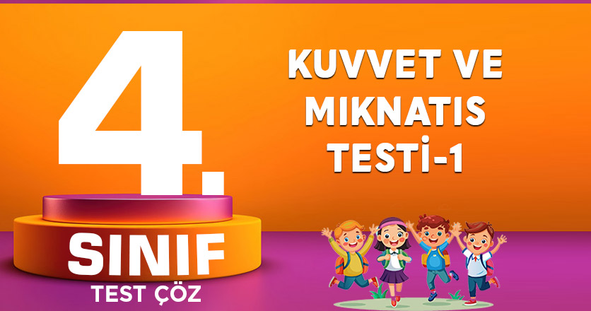 KUVVET VE MIKNATIS TESTİ-1