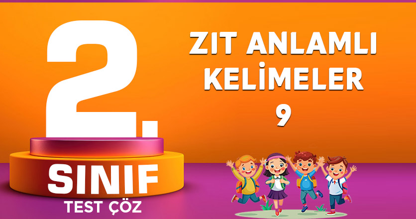 ZIT ANLAMLI KELİMELER-9