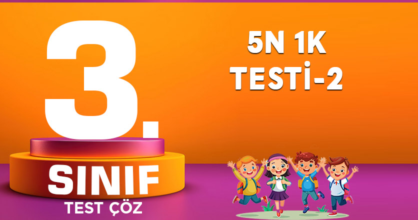 5N 1K TESTİ-2