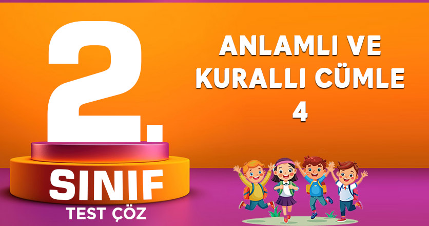ANLAMLI VE KURALLI CÜMLE-4