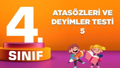 ATASÖZLERİ VE DEYİMLER TESTİ
