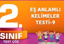 EŞ ANLAMLI KELİMELER TESTİ-9