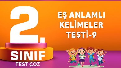 EŞ ANLAMLI KELİMELER TESTİ-9