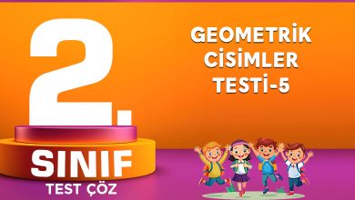 GEOMETRİK CİSİMLER TESTİ-5