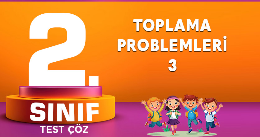 TOPLAMA PROBLEMLERİ-3