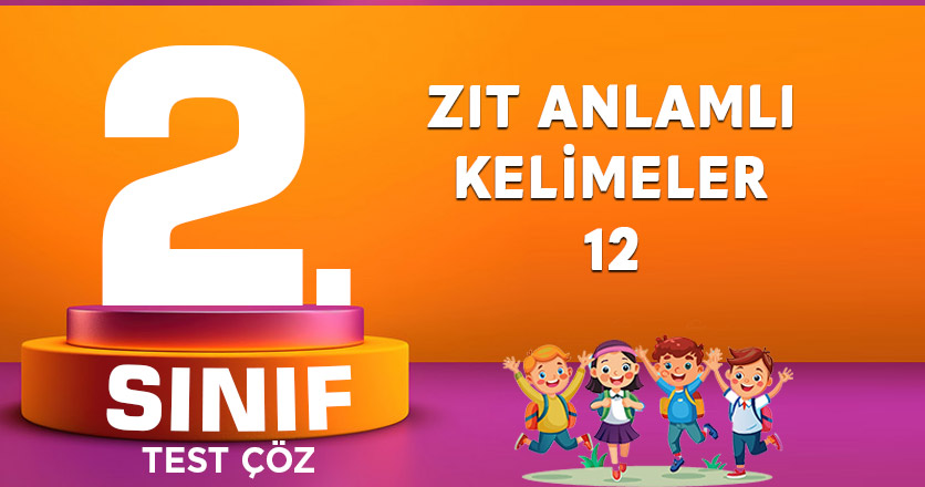 ZIT ANLAMLI KELİMELER-12