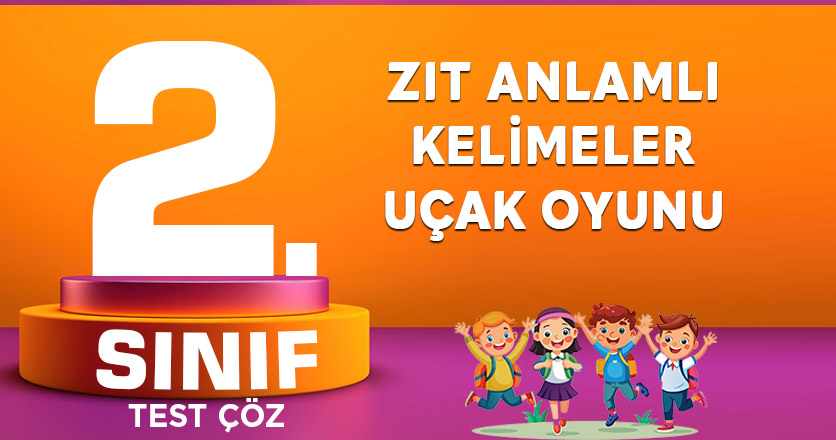 ZIT ANLAMLI KELİMELER UÇAK OYUNU